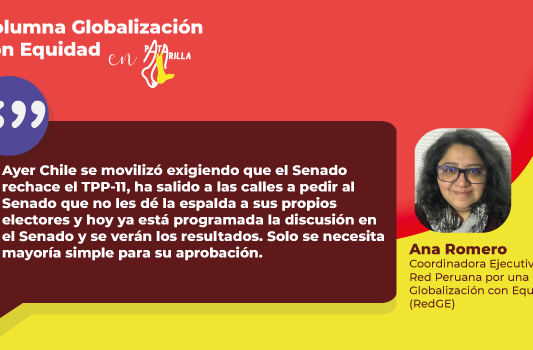 Todos Podemos Perder: hoy se vota el TPP-11 en Chile